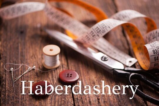 Haberdashery January 2025
