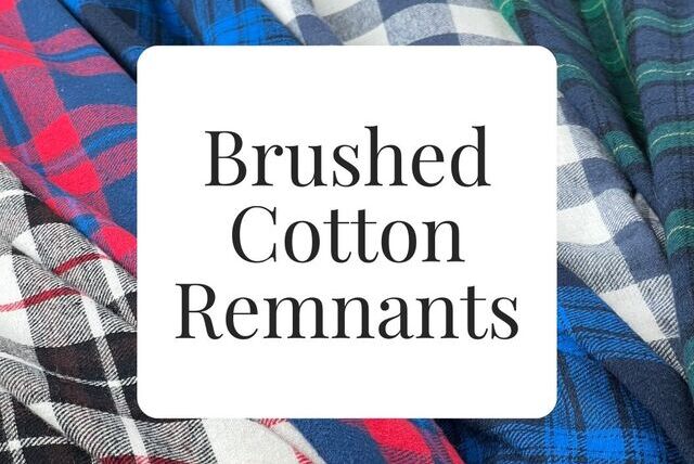 Brushed Cotton Remnants